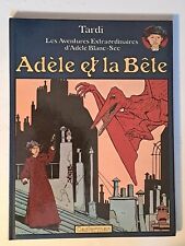 ADELE BLANC-SEC 1 ADELE ET LA BETE CASTERMAN 1976 TARDI