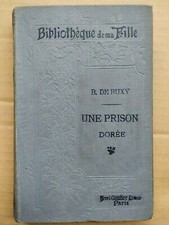 B. de Buxy - Une Prison Dorée