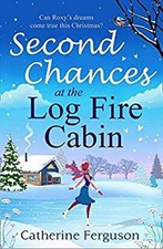 Seconde Chances At The Log Feu Cabine Livre de Poche Catherine Ferguson