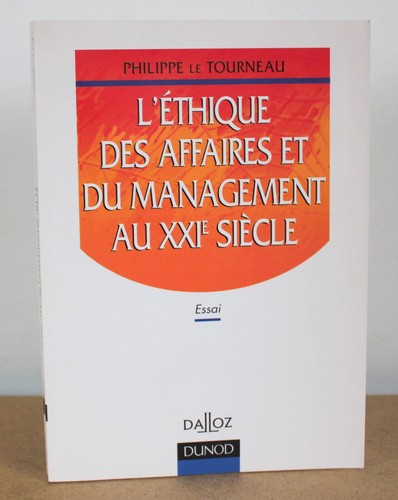 éthique des affaires du - l'éthique,