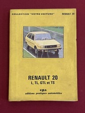 Livre Ancien RENAULT 20 L TL GTL TS Collection Guide Manuel Entretien 1978