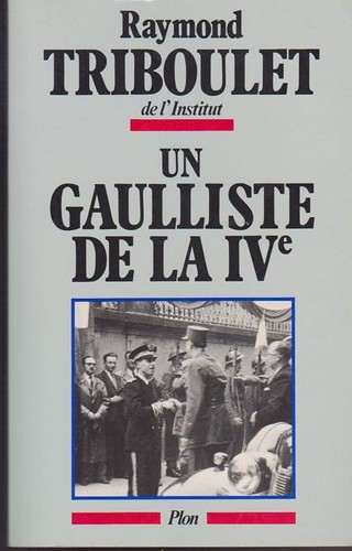 Gaullisme iveme - de, la