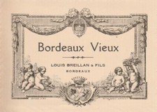 Ancienne étiquette VIN  BORDEAUX VIEUX Louis BREILLAN & Fils BORDEAUX