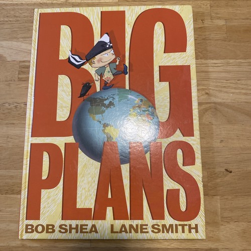 Big plans bob shea - bob,