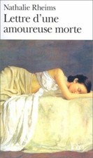 Lettre d'une amoureuse morte [Poche] Rheims, Nathalie