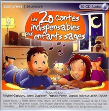 Contes Indispensables pour Enfants Sages