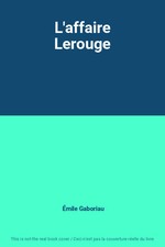 L'affaire Lerouge, Émile