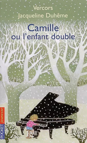 Camille enfant double - ou, l'enfant