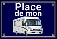 plaque " PLACE DE MON CAMPING CAR HYMER 598 premium   idée cadeau anniversaire  