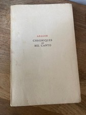 Chroniques du bel canto Aragon - Albert Skira 1947