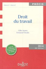 Droit du travail. Édition 2014-28e éd., Gilles Auzero et Emmanuel Dockès