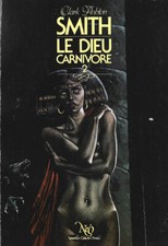 RARE EO NÉO N° 191 de 1987 + CLARK ASHTON SMITH + NICOLLET : LE DIEU CARNIVORE 2