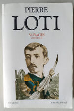 Pierre Loti : voyages