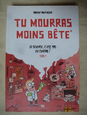 Tu mourras moins bête, tome