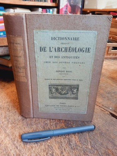 Dictionnaire archéologie - dictionnaire, de
