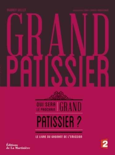 Grand pâtissier qui sera le - sera,