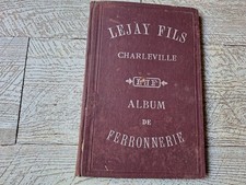 Catalogue album lejay fils charleville ferronnerie clouterie outils fer à repass
