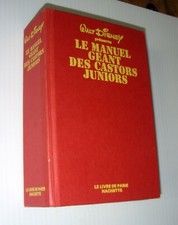 Manuel géant des CASTORS JUNIORS 1977 Disney scouts