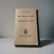 Saint Thomas d’Aquin et l’Influence des Astres – Paul Choisnard – TBE –