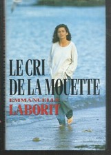 Le Cri de la mouette. Emmanuelle LABORIT.France Loisirs Cartonné RD2