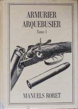 ARMURIER ARQUEBUSIER -Tome 1