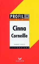 Profil d'une oeuvre : Cinna, Corneille, Hubert Curial