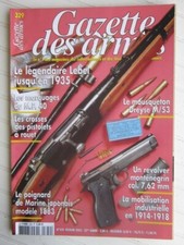 GAZETTE des ARMES N° 329/fusil Lebel/Mousqueton Dreyse M/53/revolver monténégrin