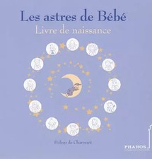 Les astres de Bébé: Livre de