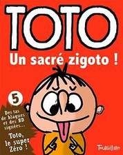 Toto, Tome 5 : Toto, un sacré zigoto ! de Girard, Franck | Livre | état bon