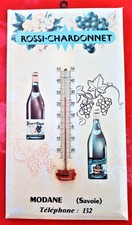 THERMOMETRE PUBLICITAIRE COLLECTOR ( ET DECO) ROSSI CHARDONNET MODANE SAVOIE