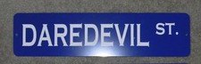 Unique Custom-made 6 X 24 Metal Street Sign DAREDEVIL ST. Great Man-cave Item!!!