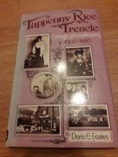 Pence Riz et Mélasse: Cottage Housekeeping 1900-1920 Doris Coates cartonnée