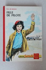 FILLE DE PILOTE - M-A DE MIOLLIS / COLLECTION SPIRALE N° 332