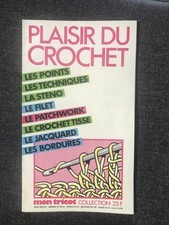 Mon tricot N°33 Plaisir du crochet, points, filet, patchwork, jacquard, bordures