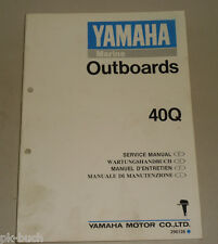Manuel D'Atelier Yamaha Hors Bord Moteur Marine Outboards 40Q Support 08/1990
