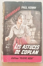Les astuces de Coplan Paul KENNY "Fleuve Noir" n° 418