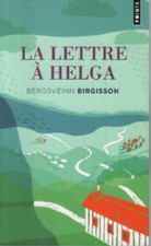 La lettre à Helga | Birgisson Bergsveinn | Très bon état