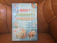 Livre enfant découverte - quoi, comment, pourquoi -