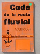 Code de la route fluviale - permis bateau - Vagnon - Plaisancier Navigation