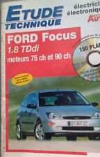 FORD FOCUS DIESEL 1.8TDdi  ETUDE TECHNIQUE ELECTRICITE ELECTRONIQUE N° 796