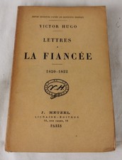 Livre LETTRES A LA FIANCEE 1820-1822 VICTOR HUGO 1900s J. HETZEL Paris book C2