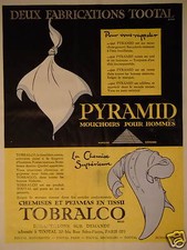 PUBLICITÉ DEUX FABRICATIONS TOOTAL MOUCHOIR PYRAMID ET CHEMISES PYJAMAS TOBRALCO