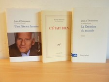 D'ORMESSON  Lot de 3 livres Une fête en larmes La création du monde C'était bien