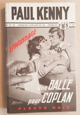 Une balle pour Coplan Paul KENNY "Fleuve Noir" espionnage n° 924