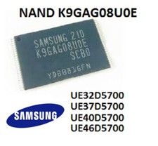 NAND K9GAG08U0E UE32D5700 UE40D5700 UE37D5700 UE46D5700 BN41-01660A BN41-01660B