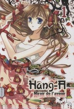 Hang-a, miroir de lavenir: Volume 1