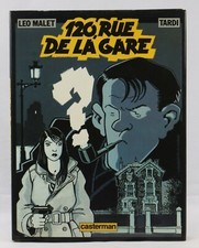 Tardi / Léo Malet - NESTOR BURMA - 120, rue de la Gare - EO - 1 ère édition !