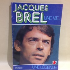 Revue Jacques Brel-une vie...une légende-vedette Du XXe siècle-par Jean Jaque