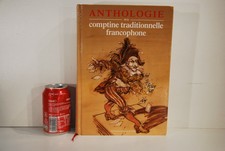 1 livre Anthologie de la comptine traditionnelle francophone + 2 cd - 2008