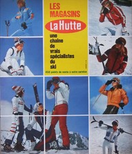 PUBLICITÉ DE PRESSE 1973 LES MAGASINS LA HUTTE ÉQUIPEMENTS POUR LE SKI